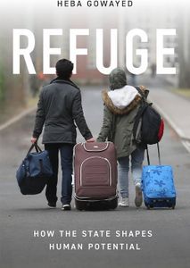 Cover image for Refuge: How the State Shapes Human Potential