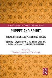 Cover image for Puppet and Spirit: Ritual, Religion, and Performing Objects