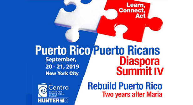 PUERTO RICO PUERTO RICANS Diaspora Summit IV--Rebuild Puerto Rico: Two ...