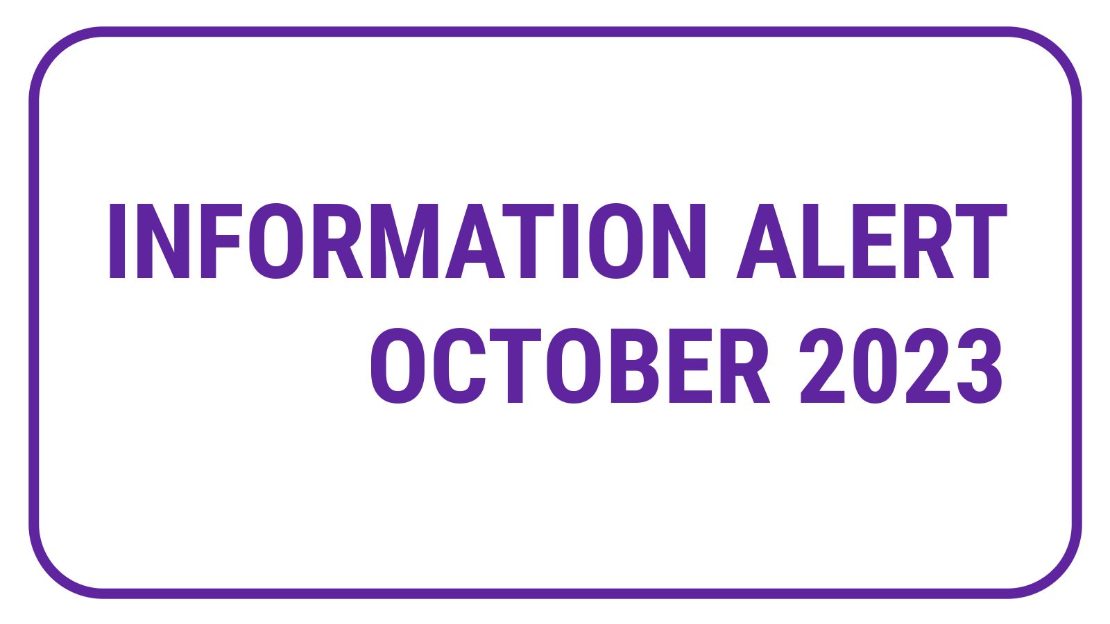 Information Alert October 2023