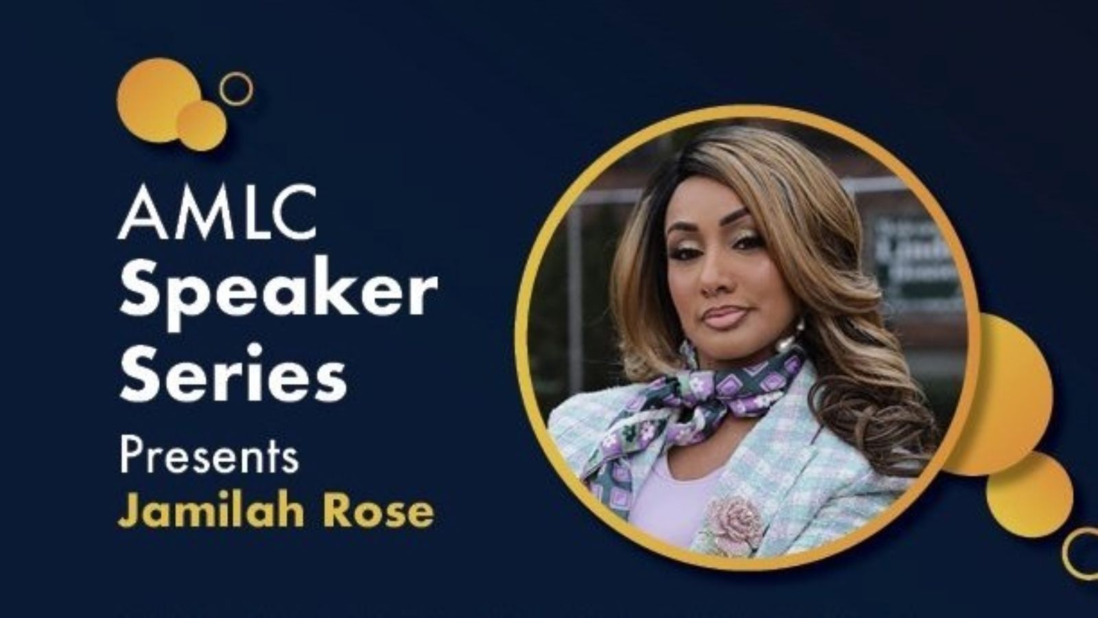 AMLC Speaker Series with Jamilah Rose