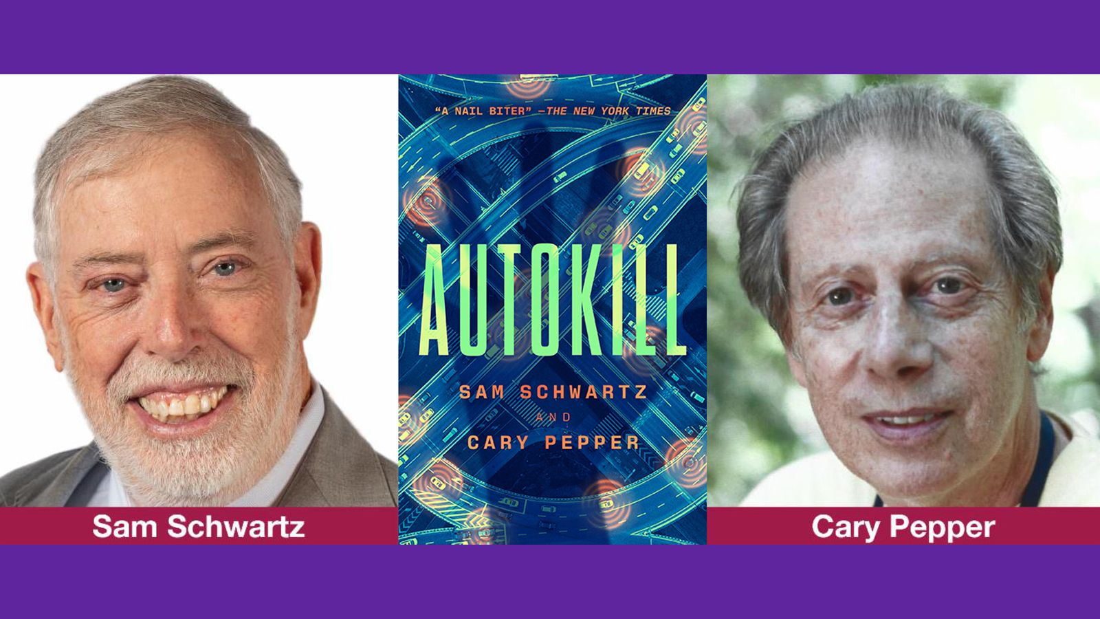 Sam Schwartz and Cary pepper with the cover of their book, Autokill