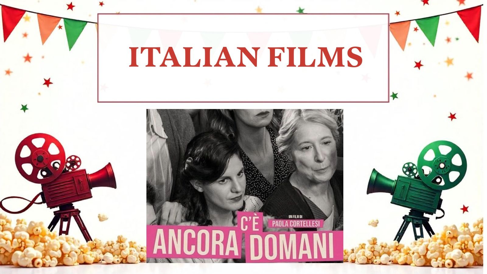 Chanin Language Center featuring Italian Films: Ancora Ce Domani.
