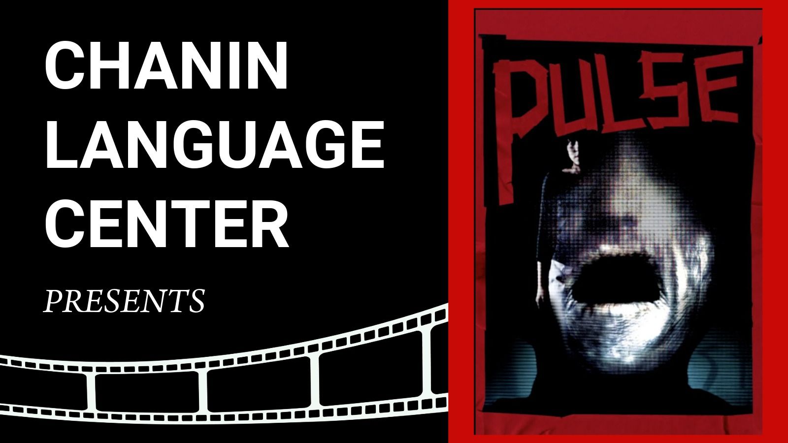 Chanin Language Center presents screening Pulse.