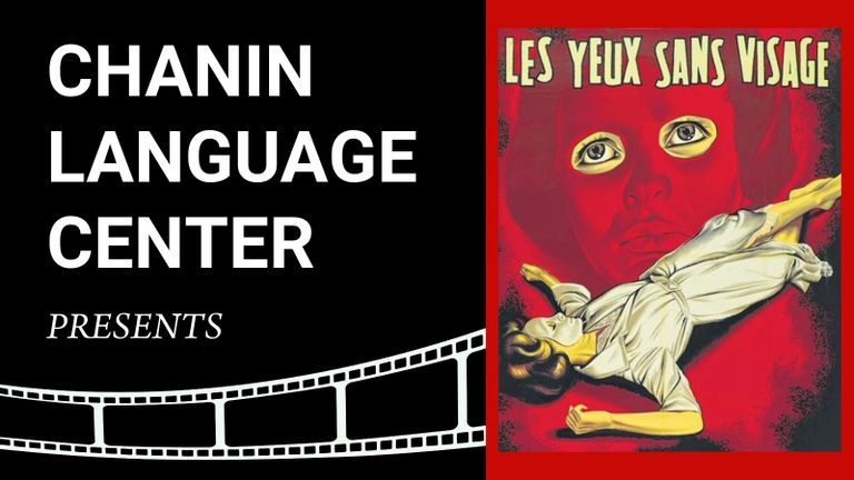 Chanin Language Center presents the film Les Yeux Sans Viasge.