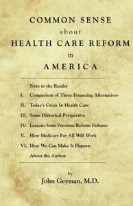 Cover image for Common Sense about Health Care in America