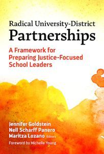 Cover image for Radical University-District Partnerships: A Framework for Preparing Justice-Focused School Leaders