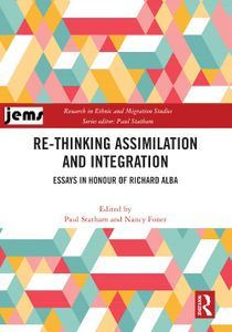 Cover image for Re-thinking Assimilation and Integration: Essays in Honour of Richard Alba