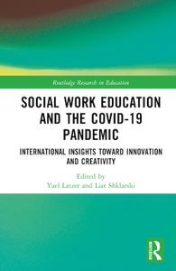 Cover image for Social work education and the COVID-19 pandemic: International  insights toward innovation and creativity