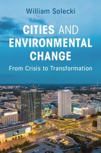 Cover image for Cities and Environmental Change: From Crisis to Transformation