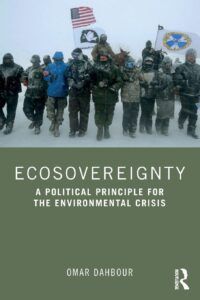 Cover image for Ecosovereignty A Political Principle for the Environmental Crisis