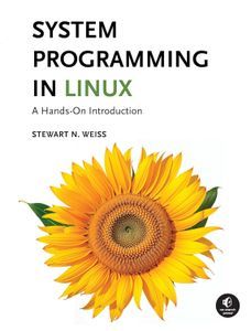 Cover image for System Programming in Linux: An Introduction