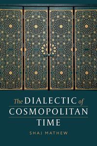 Cover image for The Dialectic of Cosmopolitan Time