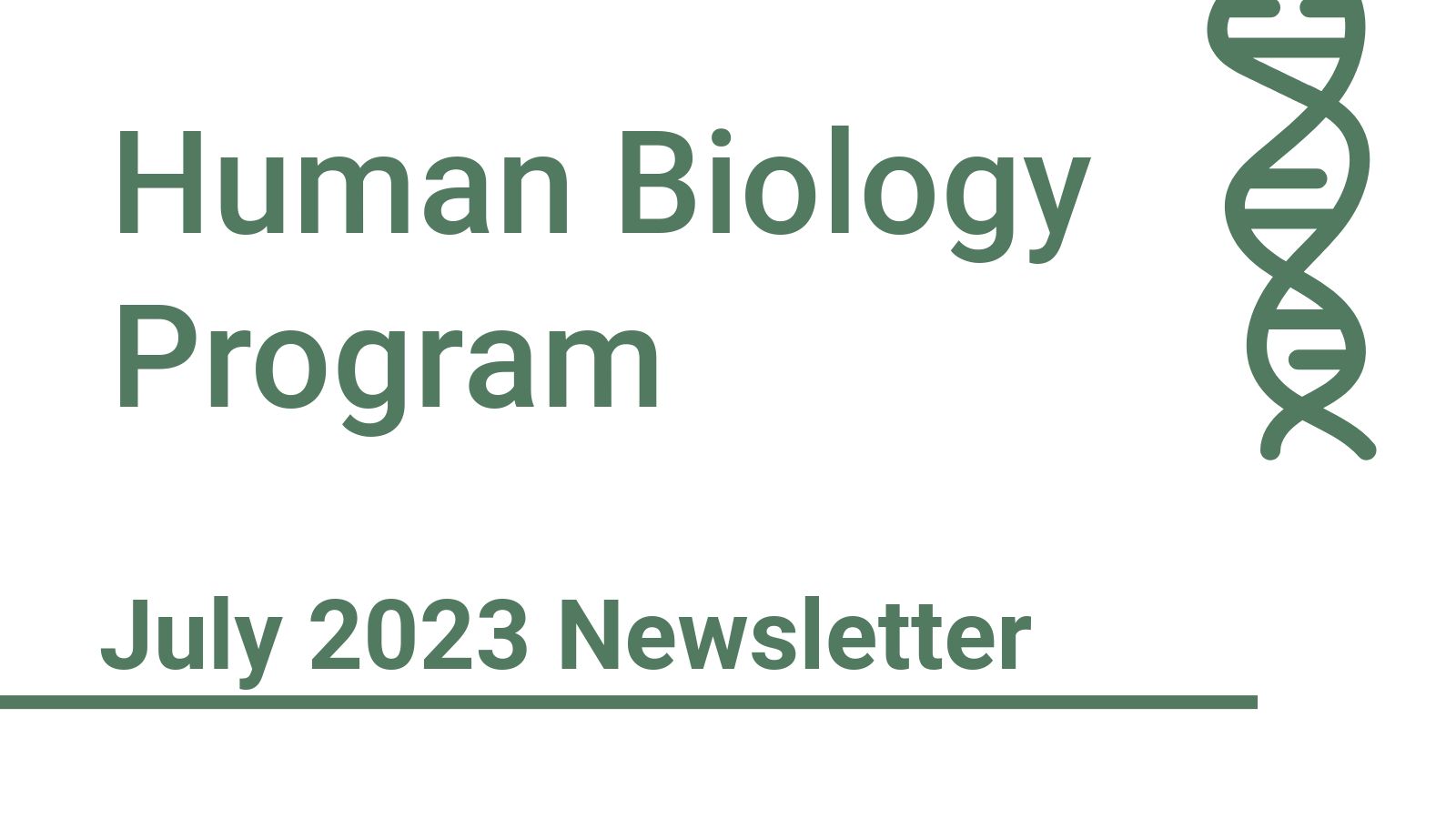 Human Biology Program July 2023 Newsletter