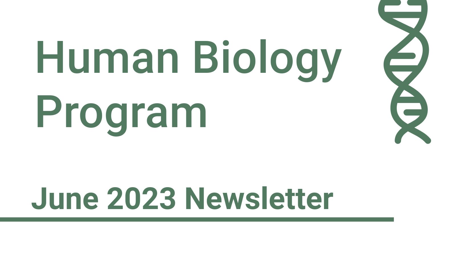 Human Biology Program June 2023 Newsletter