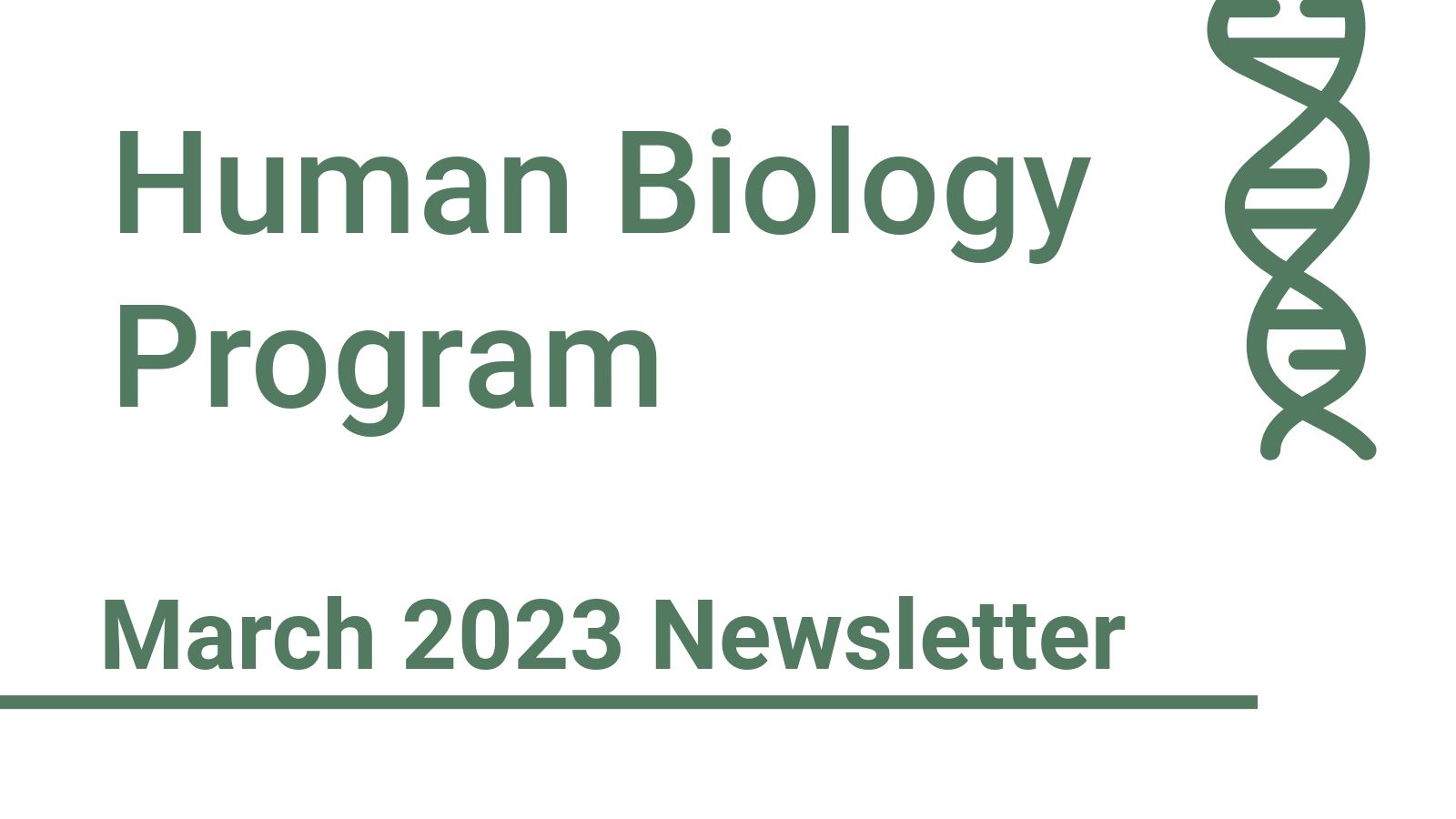 Human Biology Program March 2023 Newsletter