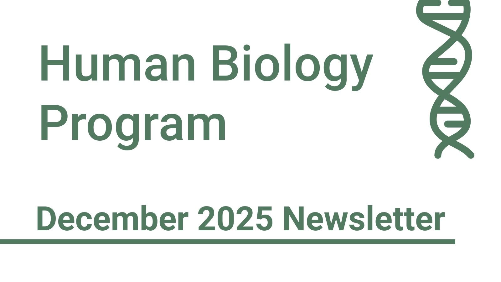 Human Biology Program December 2025 Newsletter