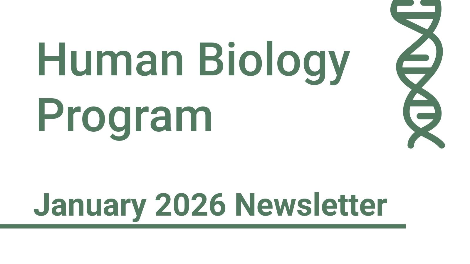 Human Biology Program - January 2026 Newsletter