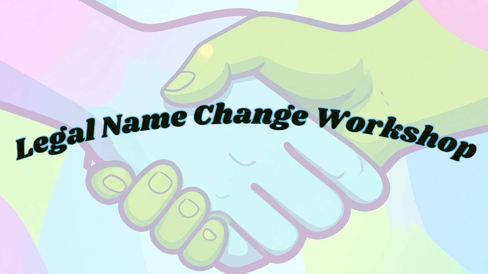 Legal Name Change Workshop event flyer.