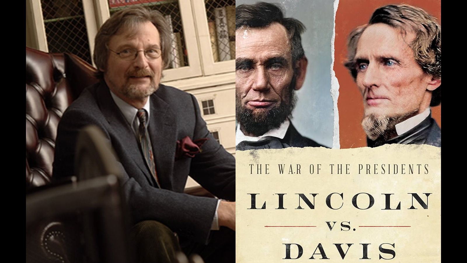 Nigel Hamilton and the cover of his new book, Lincoln vs. Davis: The War of the Presidents