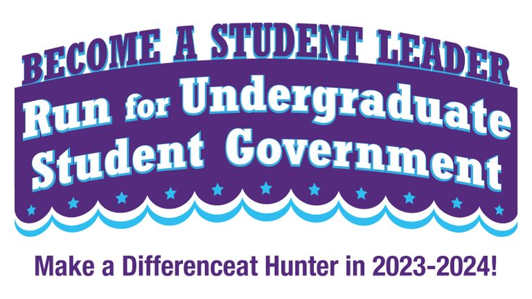Become a Student Leader. Run for Undergraduate Student Government!