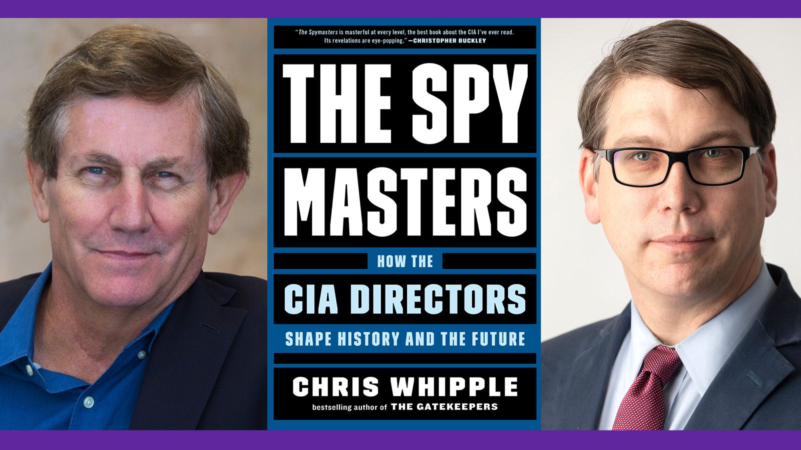 Chris Whipple — The Spymasters: How the CIA Directors Shape History and the Future