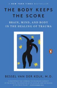 Cover image for The Body Keeps Score