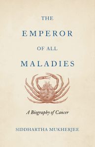 Cover image for The Emperor of All Maladies