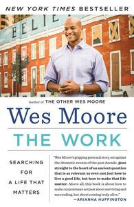 Cover image for The Work: Searching for a Life That Matters