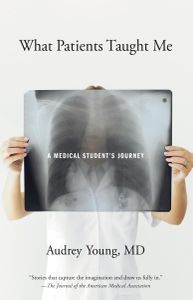 Cover image for What Patients Taught Me: A Medical Student’s Journey
