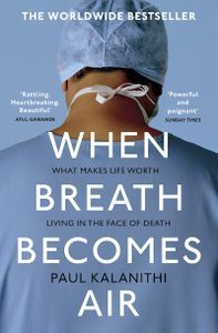 Cover image for When Breath Becomes Air