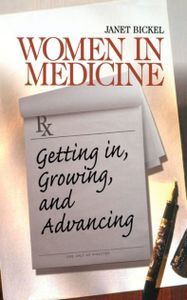 Cover image for Women in Medicine: Getting In, Growing, and Advancing